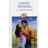 Caresses, promesses...