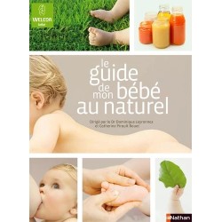 Le guide de mon bébé au naturel