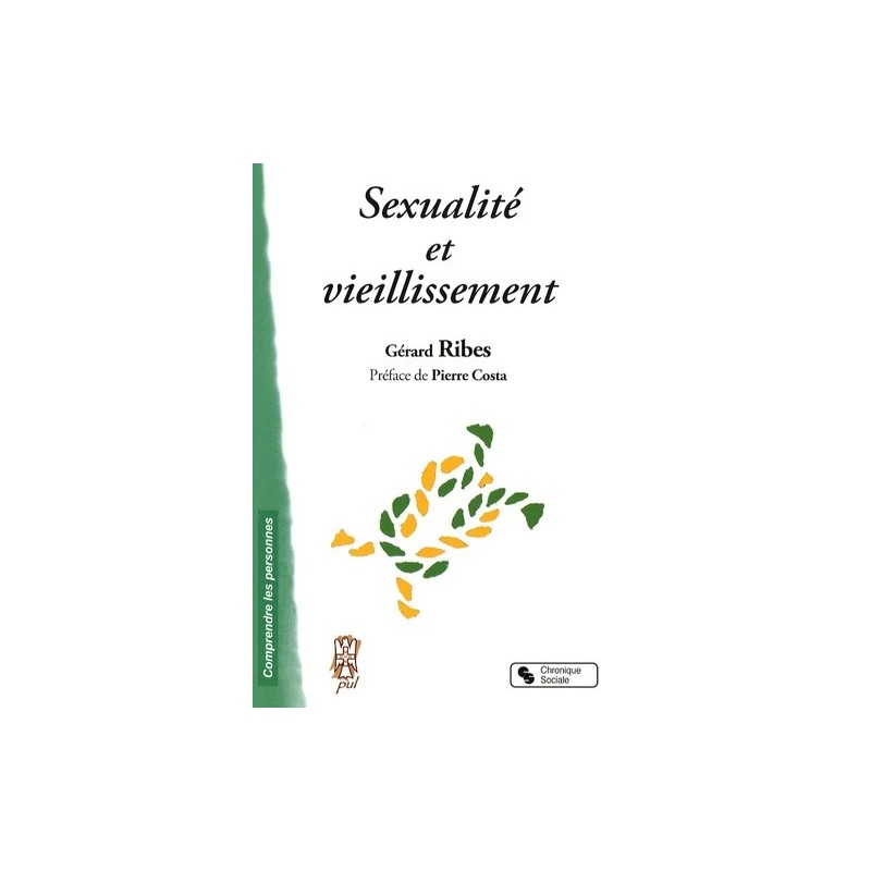 Sexualité et vieillissement Sexualité et vieillissement