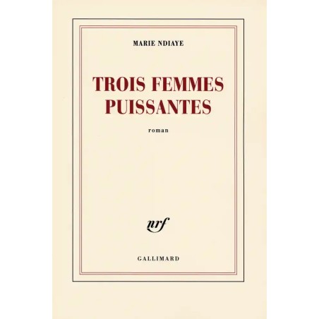 Trois femmes puissantes