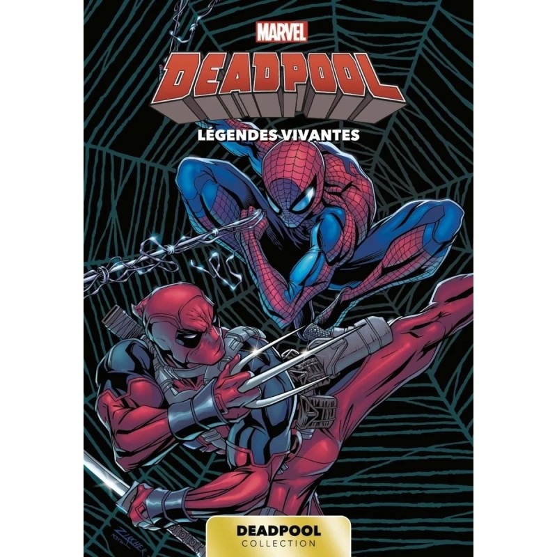 Deadpool 6 : Légendes vivantes