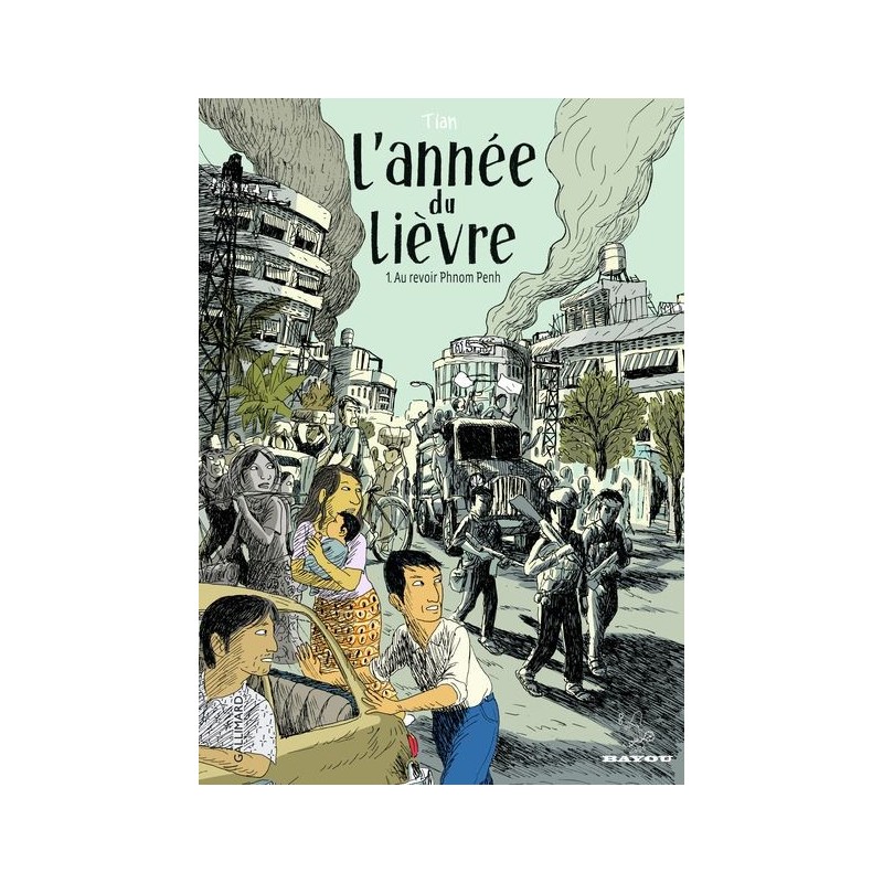 L'année du lièvre 1 : Au revoir Phnom Penh