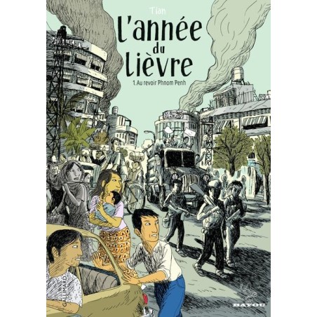 L'année du lièvre 1 : Au revoir Phnom Penh