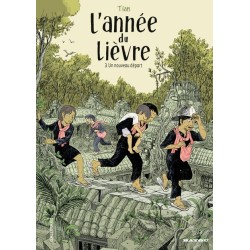 L'année du lièvre 3 : Un nouveau départ