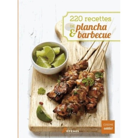 220 recettes de plancha et barbecue