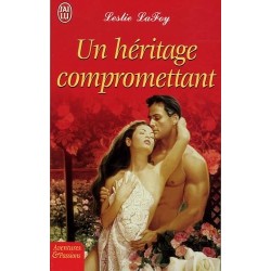 Un héritage compromettant