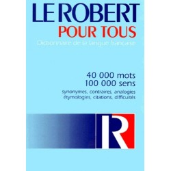 Le Robert pour tous : dictionnaire de la langue française