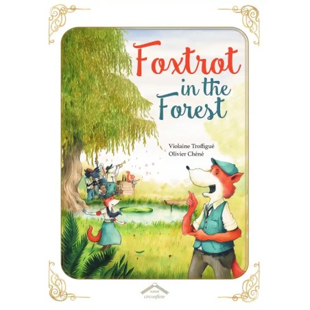 Foxtrot in the Forest