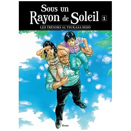 Sous un rayon de soleil Tome 1