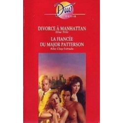 Divorce à Manhattan / La fiancée du major Patterson