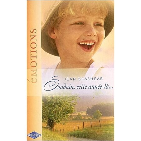 Soudain, cette année-là...