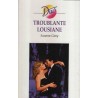 Troublante Louisiane